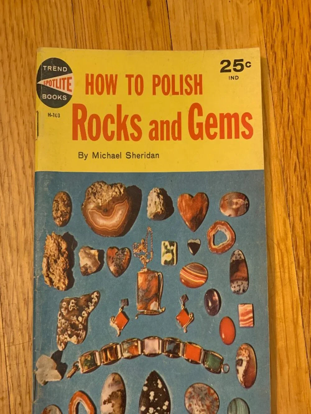 1958 Spotlite Books How to Polish Rocks and Gems H-103 Pamphlet B&W Photos rock